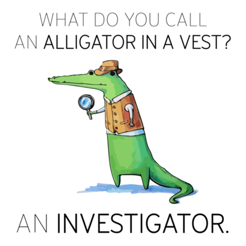 What Do You Call An Alligator In A Vest An Investigator Maternity Scoop Neck T-shirt by Kosimasgor | Artistshot