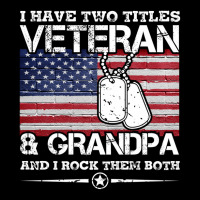 I Have Two Titles Veteran And Grandpa T-shirt Veteran Gift Fleece Short | Artistshot