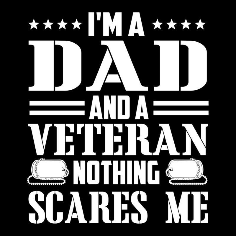 Mens I'm A Dad And A Veteran Nothing Scares Me Funny Veteran Gift Unisex Jogger | Artistshot