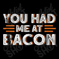 You Had Me At Bacon Cropped Sweater | Artistshot