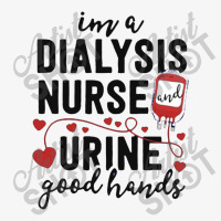 Dialysis Nurse Gifts For Women Funny Pun Urine Good Hands Ladies Fitted T-shirt | Artistshot