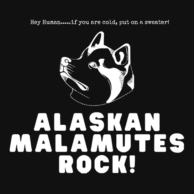 Alaskan Malamutes T  Shirt Alaskan Malamutes Rock T  Shirt Baby Beanies | Artistshot