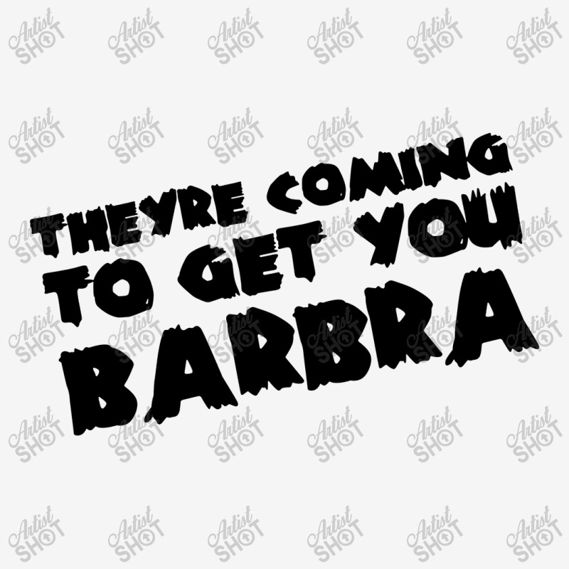 Theyre Coming To Get You Barbra Youth 3/4 Sleeve | Artistshot