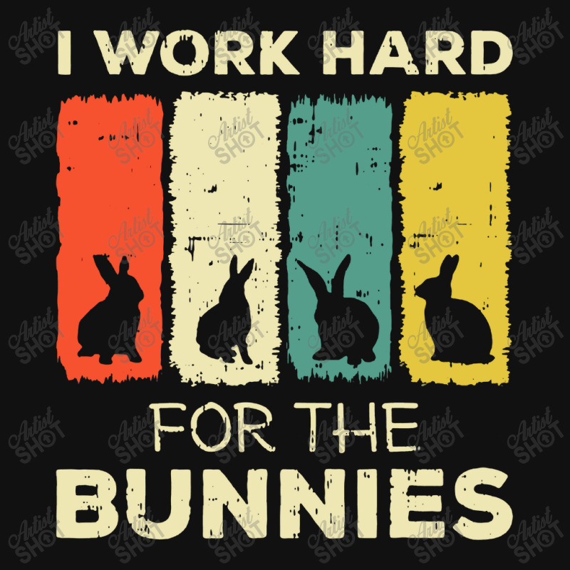 I Work Hard For The Bunnies Baby Bibs by RoyalTees | Artistshot