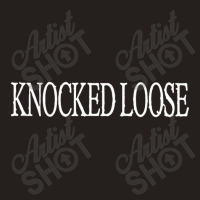 Knocked Loose Tank Top | Artistshot