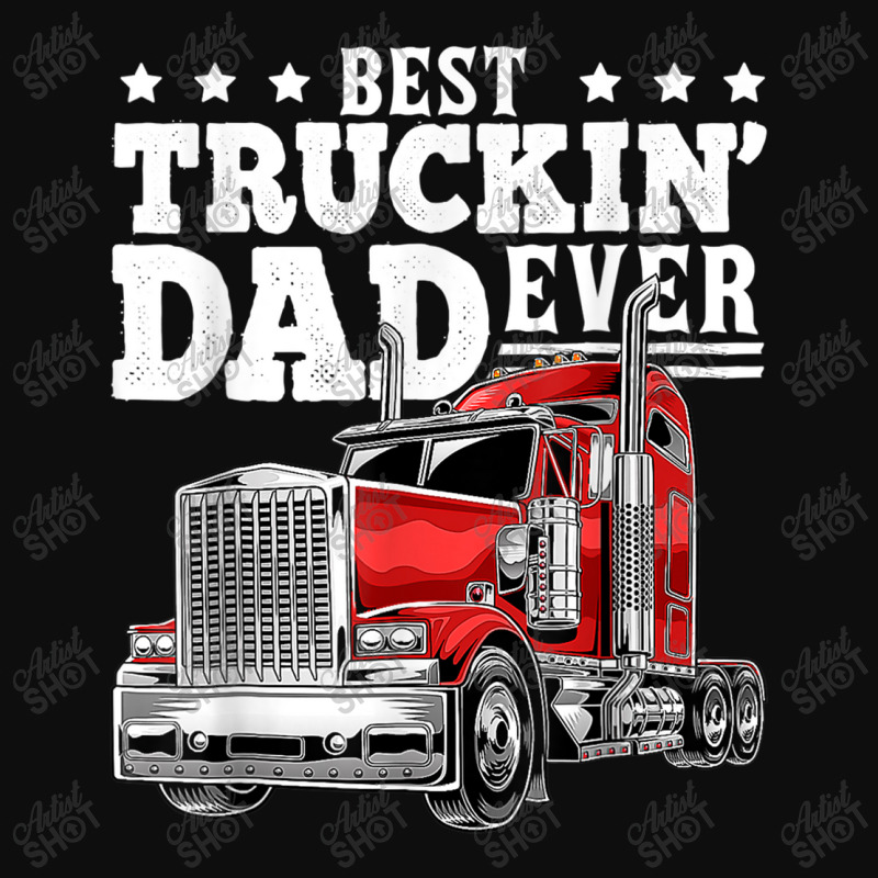 Trucker Best Truckin Dad Ever Big Rig Trucker Father's Day 164 Crop Top by urethrapricey | Artistshot