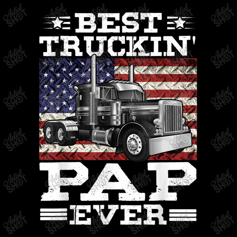 Trucker Best Truckin Pap Ever Trucker Father's Day Long Sleeve Shirts by urethrapricey | Artistshot