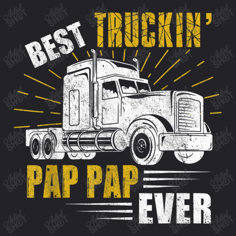 Trucker Best Truckin Pap Pap Ever Trucker Funny Fathers Day Youth Tee by urethrapricey | Artistshot