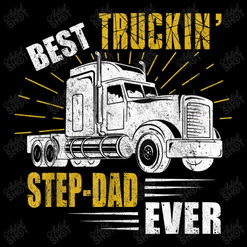 Trucker Best Truckin Stepdad Ever Trucker Funny Fathers Day Adjustable Cap by urethrapricey | Artistshot