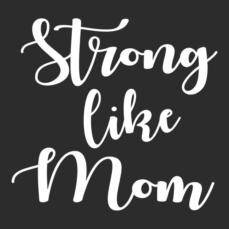 Strong Like Mom Exclusive T-shirt | Artistshot