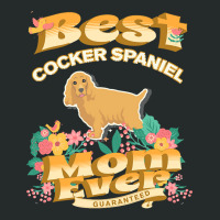 Dog Moms T  Shirt Best Cocker Spaniel Mom   Dog Mom, Dog Owner Gifts T Women's Triblend Scoop T-shirt | Artistshot