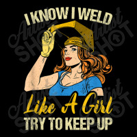 Welder Funny Weld Like A Girl Ironworker Ironsmith Welding Women's V-neck T-shirt | Artistshot