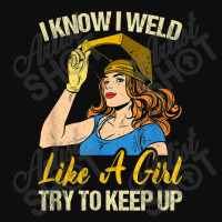 Welder Funny Weld Like A Girl Ironworker Ironsmith Welding Crop Top | Artistshot