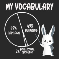 My Vocabulary Sarcasm Swearing Intellectual Discourse Rabbit T Shirt Printed Hat | Artistshot