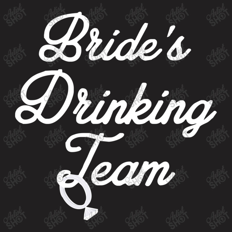 Bride's Drinking Team Diamond Ring Bachelorette T-shirt | Artistshot