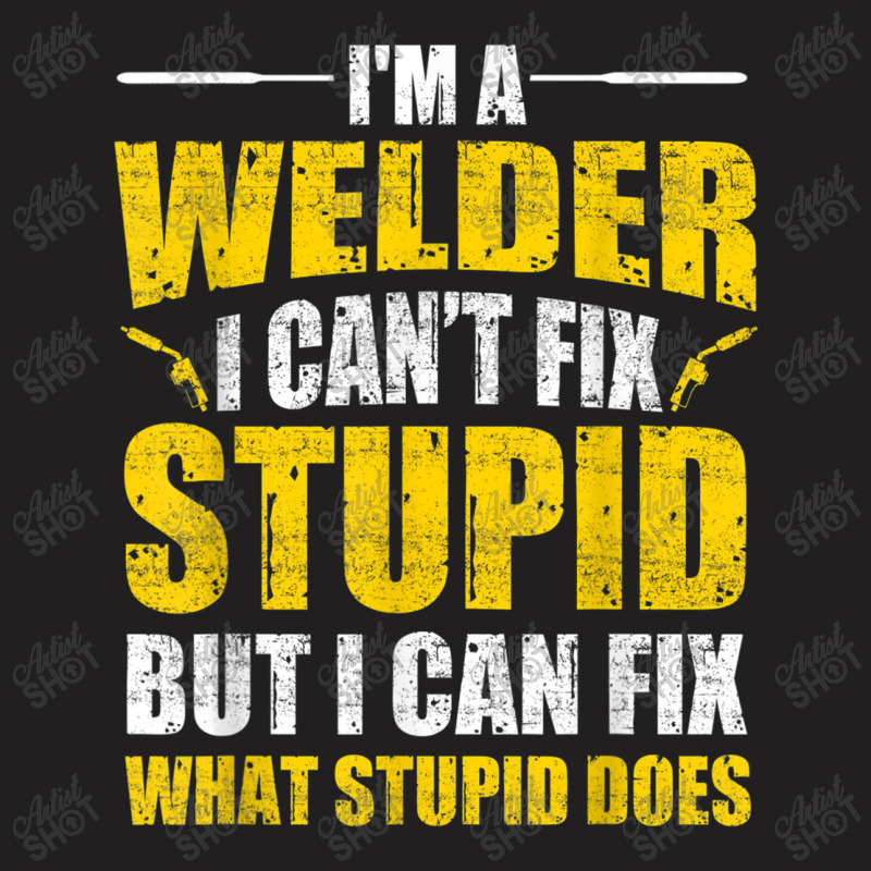 Welder Cool Welding Art Welder Iron Worker Pipeliner Welder T-shirt | Artistshot