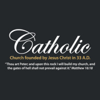 Catholic Church Founded By Jesus Christ In 33 A.d. Shirt Crewneck Sweatshirt | Artistshot