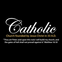 Catholic Church Founded By Jesus Christ In 33 A.d. Shirt Long Sleeve Shirts | Artistshot