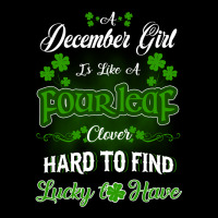 December Girl Is Like A Fourleaf Clover Hard To Find Lucky To Have Unisex Jogger | Artistshot