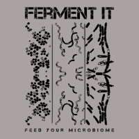 Ferment It Feed Your Microbiome Gut Health T Shirt Racerback Tank | Artistshot