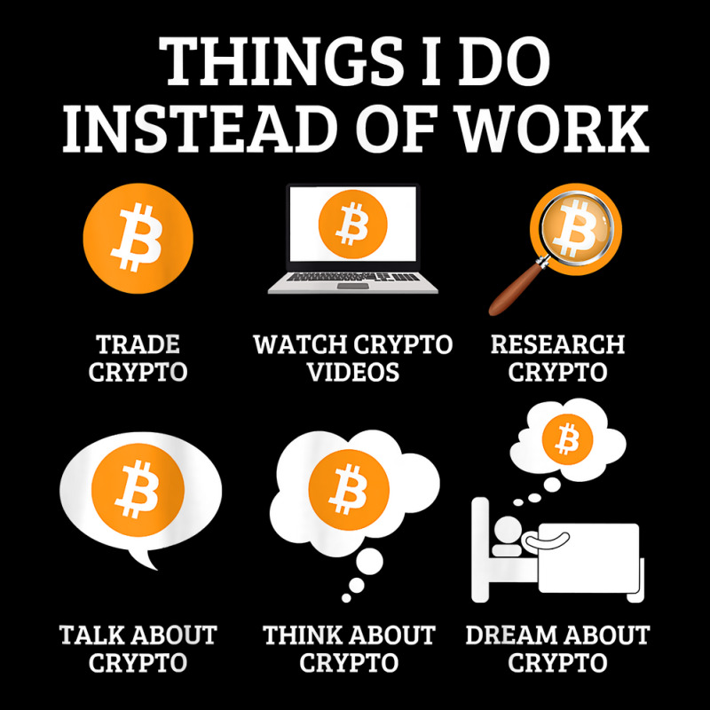 Funny Things I Do Instead Of Work Shirt Crypto Bitcoin T Shirt Youth Hoodie by webberoliveria | Artistshot