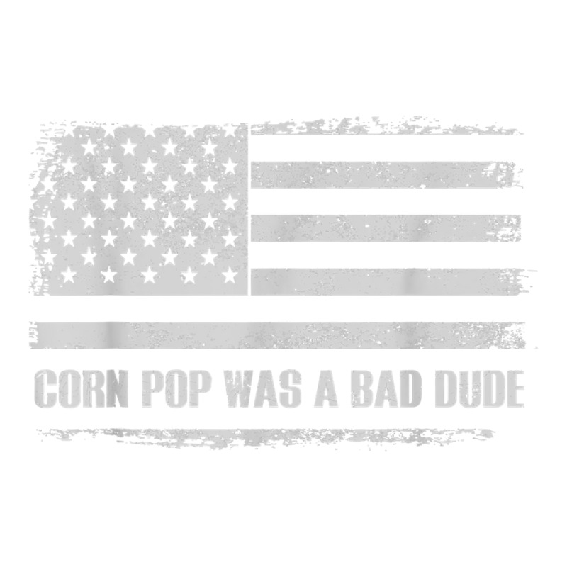 Corn Pop Was A Bad Dude Meme Vintage Us Flag T Shirt Youth Tee | Artistshot