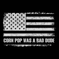 Corn Pop Was A Bad Dude Meme Vintage Us Flag T Shirt Toddler 3/4 Sleeve Tee | Artistshot