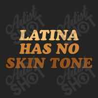 Womens Latina Has No Skin Tone 3/4 Sleeve Shirt | Artistshot