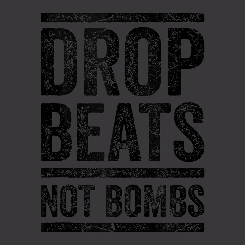 Drop Beats Not Bombs Dj Anti War Tee Funny Party Festival Tank Top Ladies Curvy T-Shirt by caroldian | Artistshot