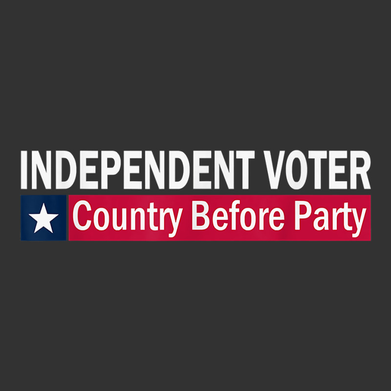 Independent Voter Country Before Party T Shirt Baby Bodysuit | Artistshot