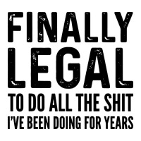 Finally Legal Funny 21st Birthday 2000 Gift Baby Tee | Artistshot