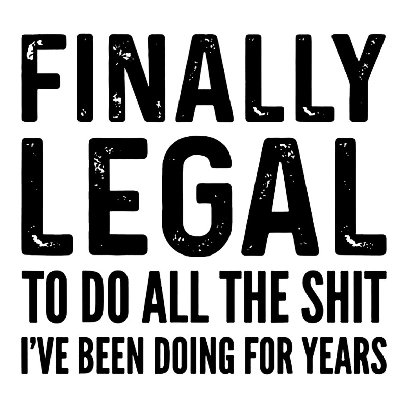 Finally Legal Funny 21st Birthday 2000 Gift Baby Tee by trokeryth | Artistshot