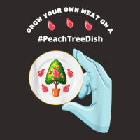 Peach Tree Dish Grow Your Own Meat Trending Tweet Petri Dish T Shirt Racerback Tank | Artistshot