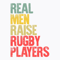 Proud Dad Shirt Real Men Raise Rugby Players Gift T Shirt T-shirt | Artistshot