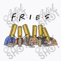 Friend Fries T-shirt | Artistshot