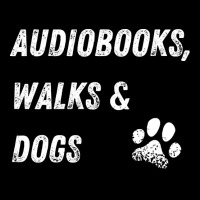 Audiobooks T  Shirt Audiobooks, Walks And Dogs Design T  Shirt Adjustable Cap | Artistshot