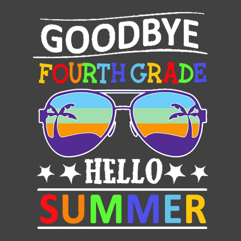 Goodbye Fourth Grade Hello Summer Last T  Shirt Goodbye Fourth Grade H Vintage T-shirt | Artistshot