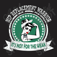 Hip Replacement Warrior Gift New Joint Surgery For Women T-shirt | Artistshot