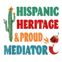 Hispanic Heritage & Proud Mediator T Shirt Unisex Hoodie | Artistshot