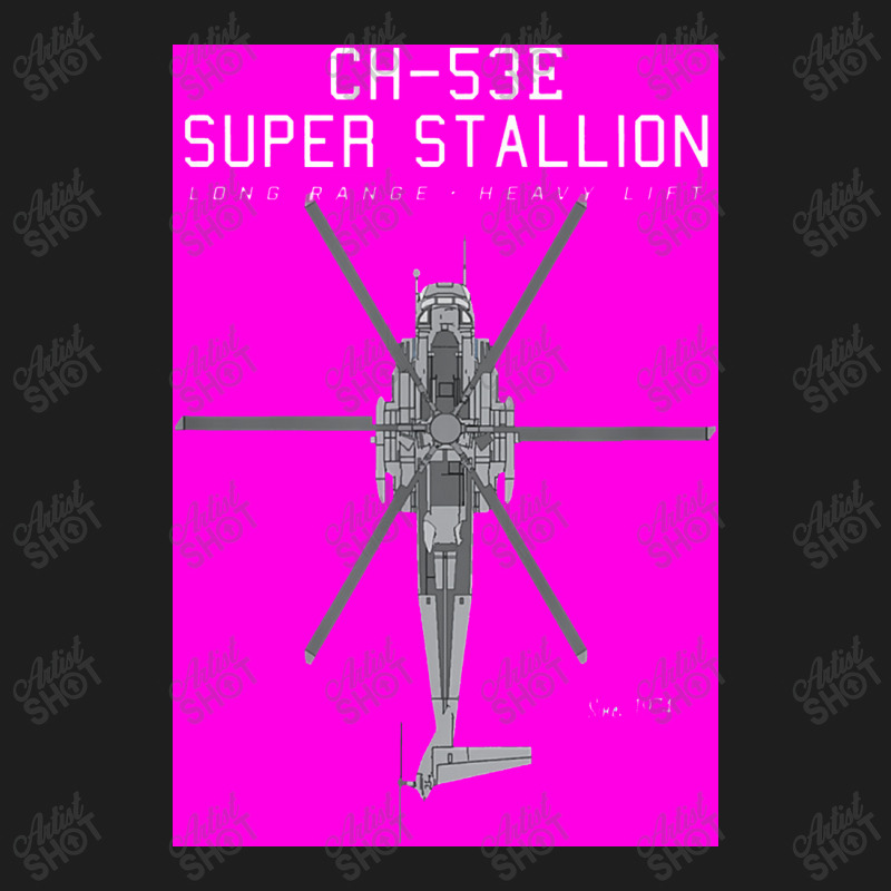 Ch 53e Super Stallion Military Helicopter Classic T-shirt by eskristala | Artistshot