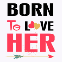 ....born To Love Her Tank Top | Artistshot