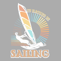 Sailing T  Shirt I'd Rather Be Sailing   Vintage Sailing T  Shirt Men's T-shirt Pajama Set | Artistshot