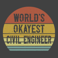 Civil Engineers T  Shirt World's Okayest Civil Engineer T  Shirt Vintage T-shirt | Artistshot