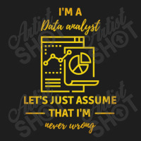 Data Analyst Data Analysis Scientist Analytic Classic T-shirt | Artistshot