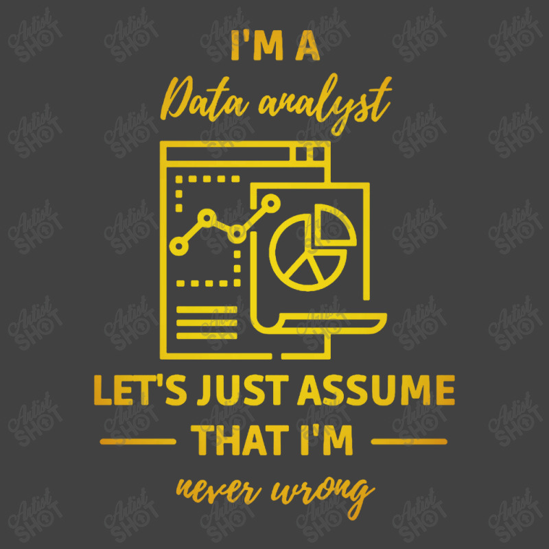 Data Analyst Data Analysis Scientist Analytic Vintage T-Shirt by Candy Shop | Artistshot