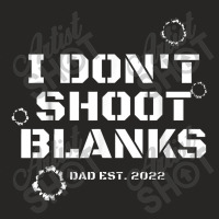 I Don't Shoot Blanks Baby Shower Dad Est 2022 Gender Reveal Ladies Fitted T-shirt | Artistshot