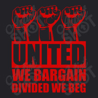 United We Bargain Divided We Beg Labor Union Protest Youth Tee | Artistshot