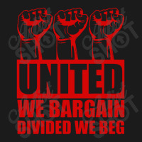 United We Bargain Divided We Beg Labor Union Protest Full-length Apron | Artistshot