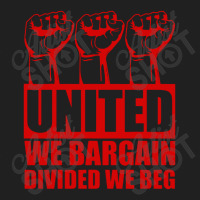 United We Bargain Divided We Beg Labor Union Protest Ladies Polo Shirt | Artistshot