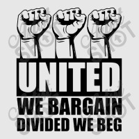 United We Bargain Divided We Beg Labor Union Protest Hoodie & Jogger Set | Artistshot